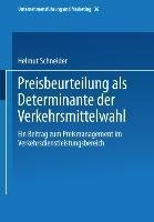 Preisbeurteilung als Determinante der Verkehrsmittelwahl