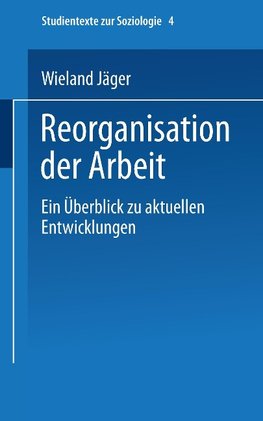 Reorganisation der Arbeit