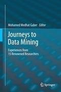 Journeys to Data Mining