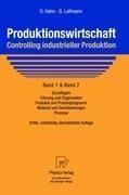 Produktionswirtschaft - Controlling industrieller Produktion