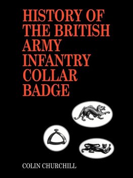 History of the British Army Infantry Collar Badge