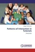 Patterns of Interaction in Tutorials