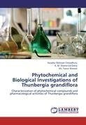 Phytochemical and Biological Investigations of Thunbergia grandiflora