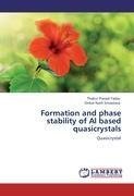 Formation and phase stability of Al based quasicrystals