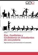 Paz, Conflictos y Ciudadanía en estudiantes de secundaria