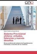 Sistema Previsional chileno: virtudes, falencias y nuevos desafíos