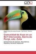 Comunidad de Aves en un BsT Intervenido, Sierra  de Perijá, edo. Zulia