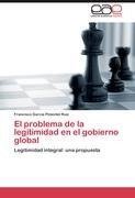 El problema de la legitimidad en el gobierno global