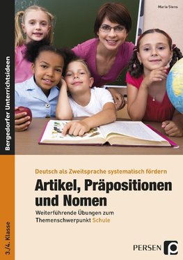 Artikel, Präpositionen und Nomen - Schule 3/4