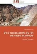 De la responsabilité du fait des choses inanimées