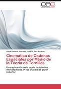 Cinemática de Cadenas Espaciales por Medio de la Teoría de Tornillos