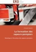 La formation des  sapeurs-pompiers