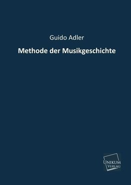 Methode der Musikgeschichte