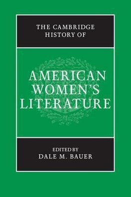 The Cambridge History of American Women's Literature