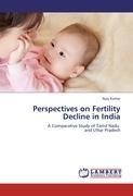 Perspectives on Fertility Decline in India