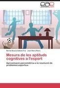 Mesura de les aptituds cognitives a l'esport