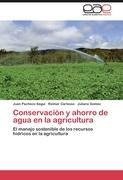 Conservación y ahorro de agua en la agricultura