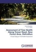 Assessment of Tree Health Along Trevor Road, New Forest Area, DehraDun