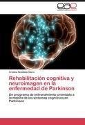 Rehabilitación cognitiva y neuroimagen en la enfermedad de Parkinson