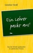 Ein Lehrer packt aus