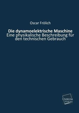 Die dynamoelektrische Maschine