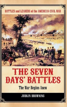 The Seven Days' Battles