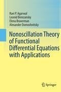 Nonoscillation Theory of Functional Differential Equations with Applications