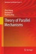 Theory of Parallel Mechanisms