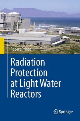 Radiation Protection at Light Water Reactors