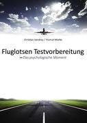 Fluglotsen Testvorbereitung; Das psychologische Moment