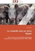 La maladie due au virus Nipah