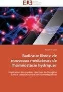 Radicaux libres: de nouveaux médiateurs de l'homéostasie hydrique?