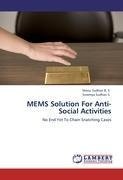 MEMS Solution For Anti-Social Activities