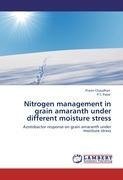 Nitrogen management in grain amaranth under different moisture stress