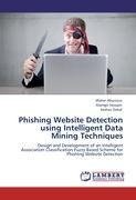 Phishing Website Detection using Intelligent Data Mining Techniques