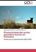 Productividad del sector ganadero bovino en Colombia