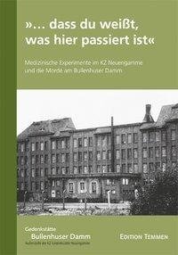 Groschek, I: »... dass du weißt, was hier passiert ist«