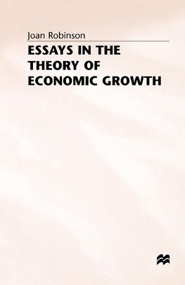 Essays in the Theory of Economic Growth