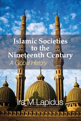 Islamic Societies to the Nineteenth Century