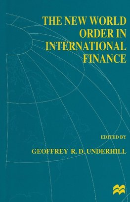 The New World Order in International Finance