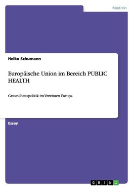 Europäische Union im Bereich PUBLIC HEALTH