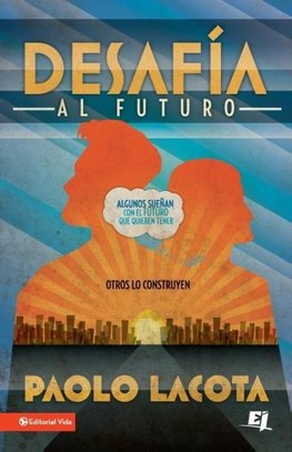 Desafia al Futuro