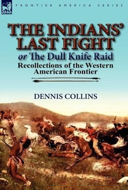 The Indians' Last Fight or The Dull Knife Raid