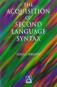 Braidi, S: Acquisition of Second Language Syntax