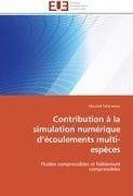 Contribution à la simulation numérique d'écoulements multi-espèces