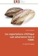 Les exportations d'Afrique sub saharienne face à l'OMC