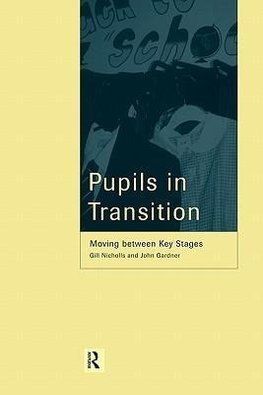 Gardner, J: Pupils in Transition