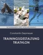 Trainingsgestaltung Triathlon - Schwimmen und Aquarunning