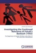 Investigating the Continued Relevance of Faludi's Backlash (1992)