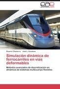 Simulación dinámica de ferrocarriles en vías deformables